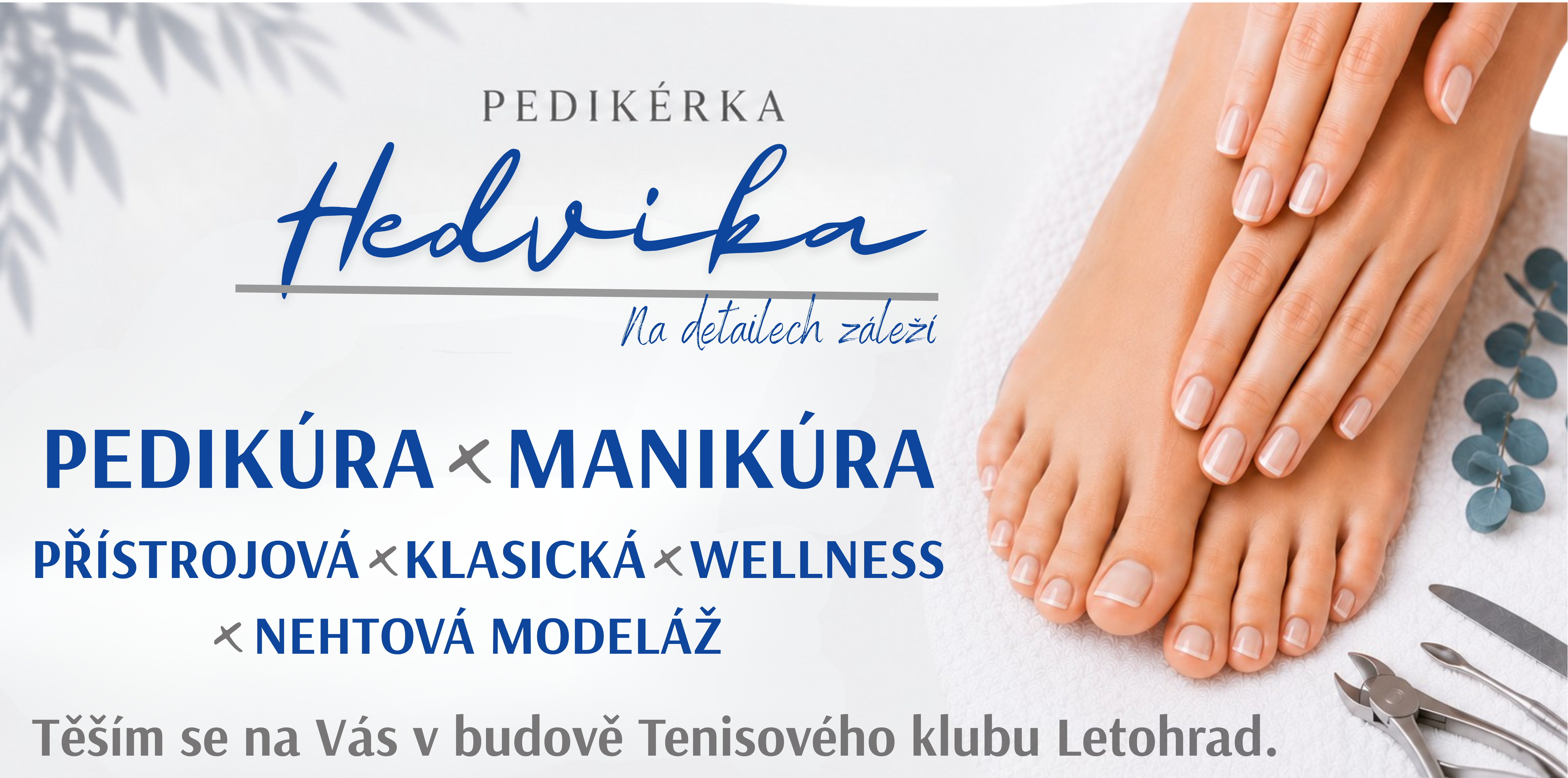 Hedvika Luxová - Pedikúra a Manikúra
